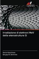 Irradiazione di elettroni MeV delle eterostrutture Si af Sonia Kaschieva