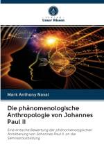 phanomenologische Anthropologie von Johannes Paul II af Mark Anthony Naval