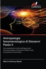 Antropologia fenomenologica di Giovanni Paolo II af Mark Anthony Naval
