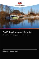 De l'histoire russe recente af Andrey Tikhomirov