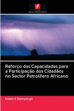 Reforco das Capacidades para a Participacao dos Cidadaos no Sector Petrolifero Africano af Edward Ssenyange