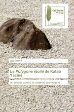 Le Polygone etoile de Kateb Yacine af Jalal Ourya