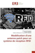 Modelisation d'une antenne patch pour un systeme de reception RFID af Mohammed Lahsaini