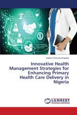 Innovative Health Management Strategies for Enhancing Primary Health Care Delivery in Nigeria af Irobiko Chimezie Kingsley