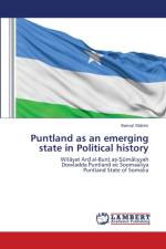 Puntland as an emerging state in Political history af Kemal Yildirim