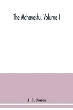 Mahavastu, Volume I af J J Jones