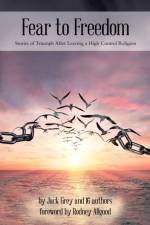 Fear to Freedom af Rodney Allgood