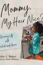 Mommy, Is My Hair Nice?