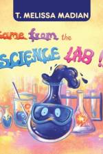 It Came From the Science Lab!!!