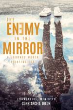 Enemy in the Mirror af Evangelist Minister Constance D Dixon