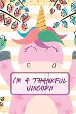 I'm A Thankful Unicorn af Patricia Larson
