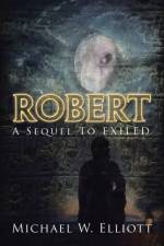 Robert af Michael W Elliott