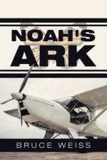 Noah's Ark af Bruce Weiss