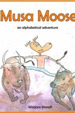 Musa Moose - An Alphabetical Adventure