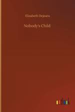 Nobody's Child af Elizabeth Dejeans