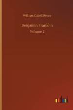 Benjamin Franklin af William Cabell Bruce
