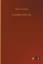 Gamble With Life
