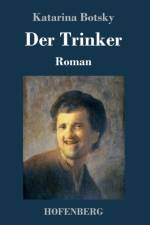 Der Trinker