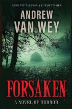 Forsaken af Andrew van Wey