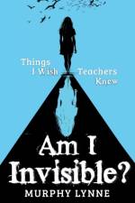 Am I Invisible? af Murphy Lynne