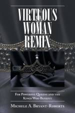 Virtuous Woman Remix af Michele A Bryant-Roberts