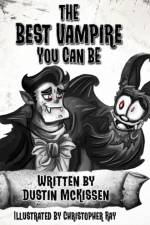 Best Vampire You Can Be af Christopher Ray Wilson