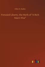 Frenzied Liberty, the Myth of 