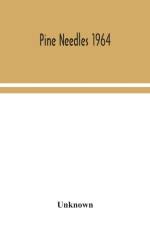 Pine Needles 1964 af Unknown