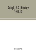 Raleigh, N.C. directory 1911-12 af Unknown