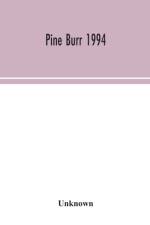 Pine Burr 1994