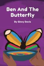 Ben and the Butterfly af Ginny Davis
