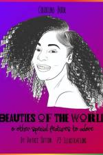 BEAUTIES OF THE WORLD & other special features to adore af Dayvee Sutton