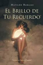 Brillo de Tu Recuerdo af Matilde Barajas