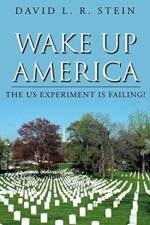 Wake Up America af David L R Stein