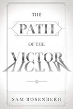 Path of the Victor af Sam Rosenberg