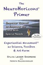 The NeuroHorizons Primer af Sylvia Leiner Shordike