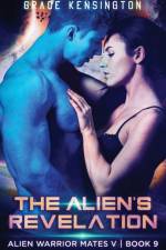 Alien's Revelation af Grace Kensington