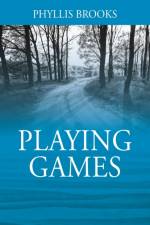 Playing Games af Phyllis Brooks