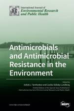 Antimicrobials and Antimicrobial Resistance in the Environment