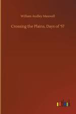 Crossing the Plains, Days of '57