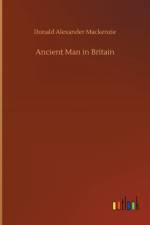 Ancient Man in Britain