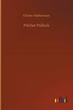 Pitcher Pollock af Christy Mathewson