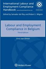 Labour and Employment Compliance in Belgium af Chris Van Olmen