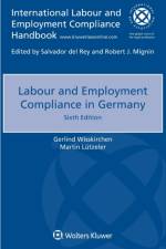 Labour and Employment Compliance in Germany af Gerlind Wisskirchen