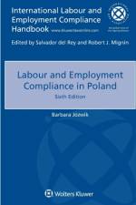 Labour and Employment Compliance in Poland af Barbara Jozwik