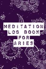 Meditation Log Book for Aries af Alice Devon