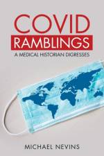 Covid Ramblings af Michael Nevins