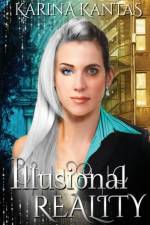 Illusional Reality