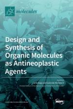 Design and Synthesis of Organic Molecules as Antineoplastic Agents af CARLA BOGA