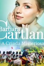 A Criada Misteriosa (A Eterna Coleção de Barbara Cartland 6) af Barbara Cartland